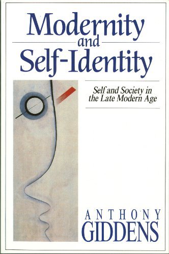 By Anthony Giddens - Modernity and Self-Identity: Self and Society in the Late Modern Age (1st Edition) (6.1.1991)