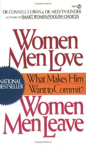 By Connell Cowan - Women Men Love, Women Men Leave: What Makes Men Want to Commit? (4.3.1988)