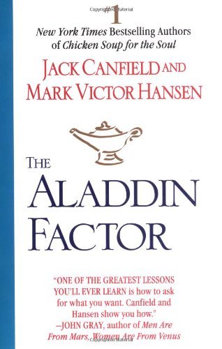 By Jack Canfield - The Aladdin Factor (9.1.1995)