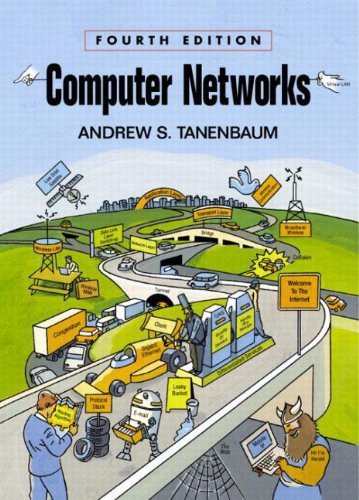 By Andrew S. Tanenbaum - Computer Networks (4th Edition) (4th Edition) (7/20/02)