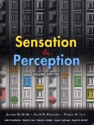 By Jeremy M. Wolfe et al - Sensation and Perception (2nd Edition) (1/26/09)
