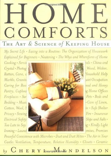 By Cheryl Mendelson - Home Comforts: the Art and Science of Keeping House (10/30/99)