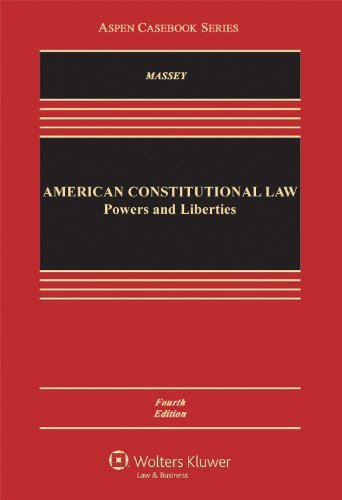By Calvin R. Massey - American Constitutional Law: Powers and Liberties (Aspen Casebooks) (4th Edition) (11/13/12)
