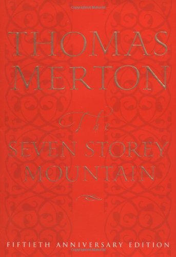 The Seven Storey Mountain, 50th Anniversary Edition