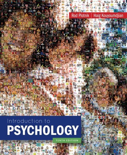 By Dr. Rod Plotnik - Introduction to Psychology (10th Edition) (12/25/12)