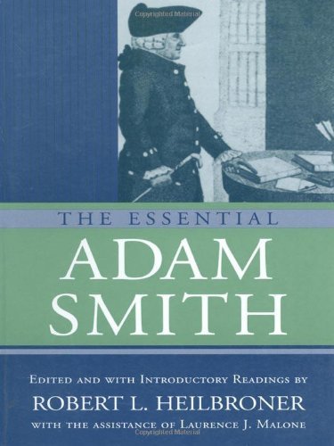 By Adam Smith - The Essential Adam Smith (2/15/87)