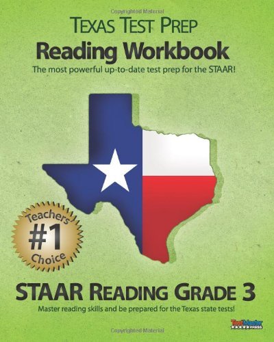By Test Master Press - Texas Test Prep Reading Workbook, Staar Reading Grade 3: Aligned to the 2011-2012 Texas Staar Reading Test (5.6.2011)