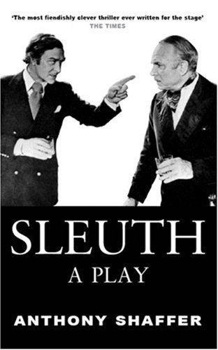 By Anthony Shaffer - Sleuth: A Play (2nd) (6.1.2000)