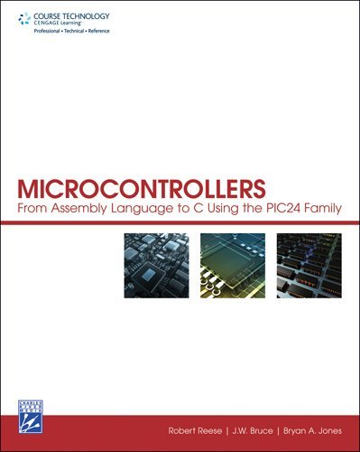 By Robert Reese - Microcontrollers: From Assembly Language to C Using the PIC24 Family (12/29/08)