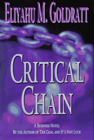 By Eliyahu M. Goldratt - Critical Chain (8.5.1997)