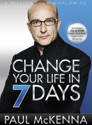 By Paul McKenna - Change Your Life in 7 Days (Har/Com/Dv) (12.2.2012)