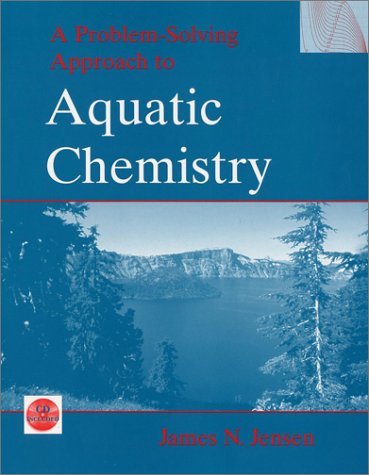 By James N. Jensen - A Problem-Solving Approach to Aquatic Chemistry (2.11.2003)