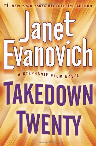By Janet Evanovich - Takedown Twenty: A Stephanie Plum Novel (10/20/13)
