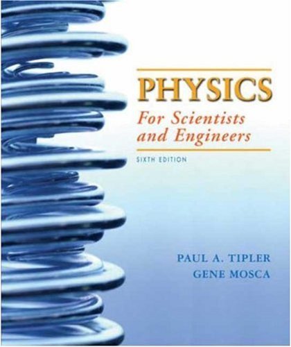 By Paul A. Tipler - Physics for Scientists and Engineers 6e V1 (Ch 1-20): Mechanics, Oscillations and Waves, Thermodynamics (Chapters 1-20): Mechanics, Oscillations and ... 1-20 (Physics for Scientists & Engineers) (6th Edition) (5/31/07)