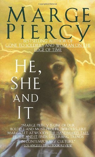 By Marge Piercy - He, She and It (12/24/92)