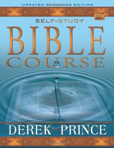 By Derek Prince - Self-Study Bible Course, Updated Expanded Edition (Updated) (4/26/07)