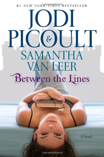 By Jodi Picoult - Between the Lines (5/27/12)