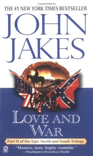 By John Jakes - Love and War (North and South Trilogy) (5.2.2000)