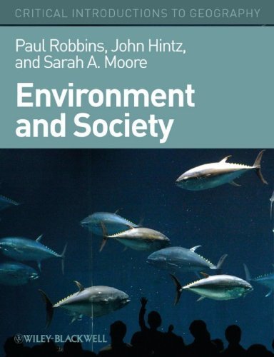 By Paul Robbins - Environment and Society: A Critical Introduction (2/13/10)