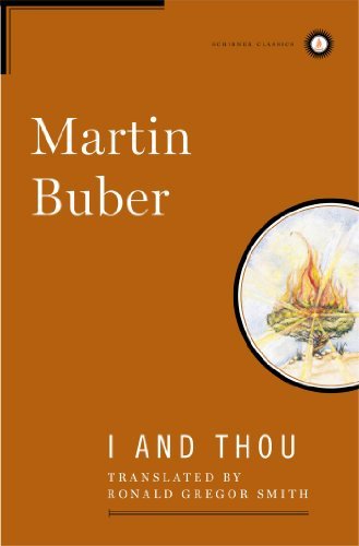 By Martin Buber - I and Thou (5/14/00)
