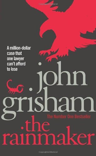 By John Grisham - The Rainmaker The Rainmaker (12.2.2010)