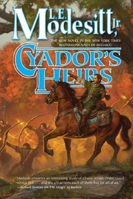 Cyador's Heirs (Saga of Recluce Book 17)
