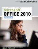 By Gary B. Shelly - Microsoft¶© Office 2010: Essential (1st Edition)