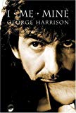 By George Harrison - I, Me, Mine (1st Edition) (1/16/07)