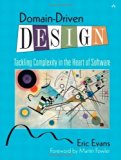 By Eric Evans - Domain-Driven Design: Tackling Complexity in the Heart of Software (1st Edition) (7/31/03)
