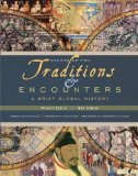 By Jerry Bentley - Traditions & Encounters: A Brief Global History, Volume I (2nd Edition) (1/19/10)