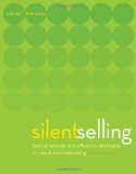 By Judith Bell - Silent Selling: Best Practices and Effective Strategies in Visual Merchandising (4th Revised edition) (10/23/11)