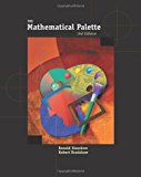 By Ronald Staszkow - The Mathematical Palette (with BCA/iLrn?_Â« Tutorial and InfoTracÃ´Â¸) (3rd Edition) (12/17/03)