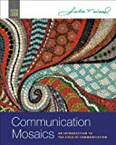 By Julia T. Wood - Communication Mosaics: An Introduction to the Field of Communication (5th Edition) (12.6.2006)