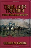 By Richard Hannula - Trial and Triumph (5/16/99)