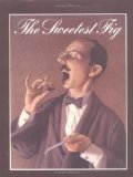 By Chris Van Allsburg - The Sweetest Fig (9/25/93)