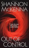 By Shannon Mckenna - Out Of Control (New edition)