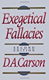 By D. Carson - Exegetical Fallacies (2nd Edition) (1/31/96)