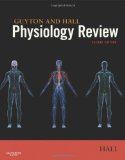 By John E. Hall - Guyton & Hall Physiology Review, 2e (2nd Edition) (1/26/11)