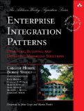 By Gregor Hohpe - Enterprise Integration Patterns: Designing, Building, and Deploying Messaging Solutions (1st Edition) (9/20/03)