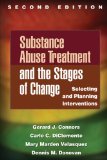 By Gerard J. Connors - Substance Abuse Treatment and the Stages of Change: Selecting and Planning Interventions (Guilford Substance Abuse) (2nd Edition) (1/16/13)