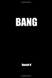 By Roosh V - Bang: More Lays In 60 Days (2nd Edition) (6.10.2007)