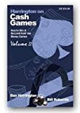 By Dan Harrington - Harrington on Cash Games: Volume II: How to Play No-Limit Hold 'em Cash Games: 2 (2/13/08)
