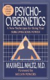By Maxwell Maltz - Psycho-cybernetics (10/16/67)
