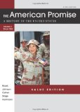 By James L. Roark - The American Promise Value Edition, Volume II: From 1865: A History of the United States: 2 (5th Edition) (4.4.2012)