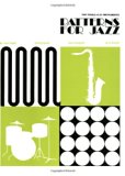 By Jerry Coker - Patterns for Jazz - A Theory Text for Jazz Composition and Improvisation: Treble Clef Instruments (1st Edition) (3.2.1982)