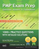 By Christopher Scordo - PMP Exam Prep Questions, Answers, & Explanations: 1000+ PMP Practice Questions with Detailed Solutions (10.5.2009)