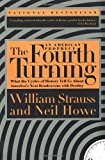 By William Strauss - The Fourth Turning (Reprint) (11/29/97)