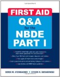 By Derek M. Steinbacher - First Aid Q&A for the NBDE Part I: Pt. 1 (First Aid Series) (1st Edition) (12.2.2008)