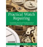 By Donald De Carle - Practical Watch Repairing (8.8.2008)