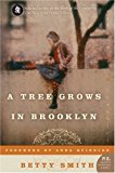 A Tree Grows in Brooklyn [75th Anniversary Ed] (Perennial Classics)
